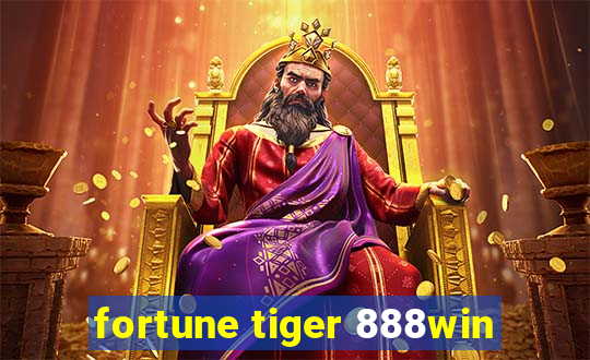 fortune tiger 888win